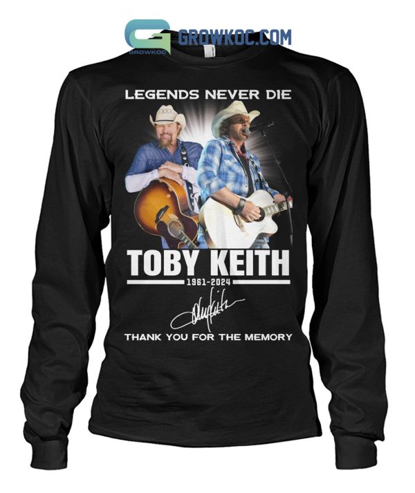 Toby Keith Legends Never Die 1961 2024 Memories T Shirt