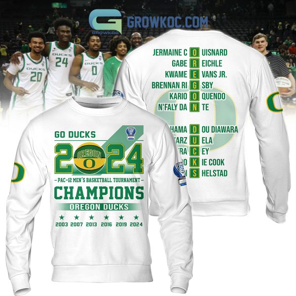 2024 Pac 12 Men’s Basketball Champions Oregon Ducks Go Ducks White Design Hoodie T Shirt