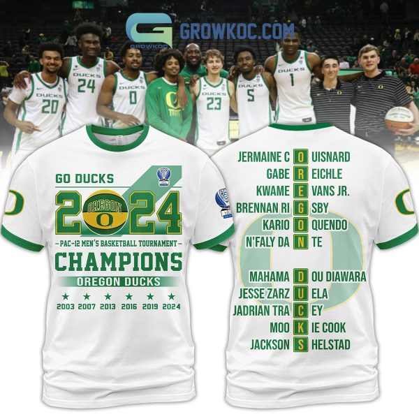 2024 Pac 12 Men’s Basketball Champions Oregon Ducks Go Ducks White Design Hoodie T Shirt