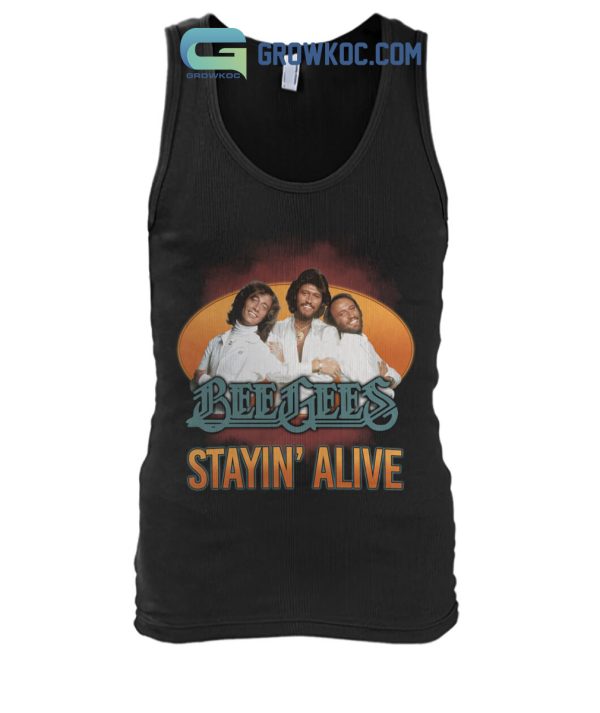 Bee Gees Stayin’ Alive Fan Love T Shirt