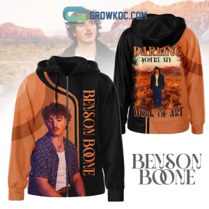 Benson Boone Darling You’re My Work Of Art Fan Hoodie Shirts