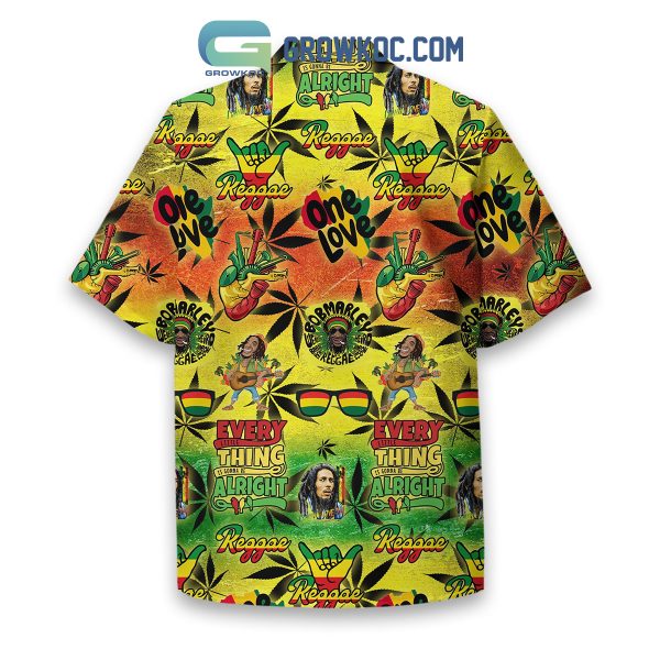 Bob Marley Every Little Thing Is Gonna Be Alright Hawaiian Shirt