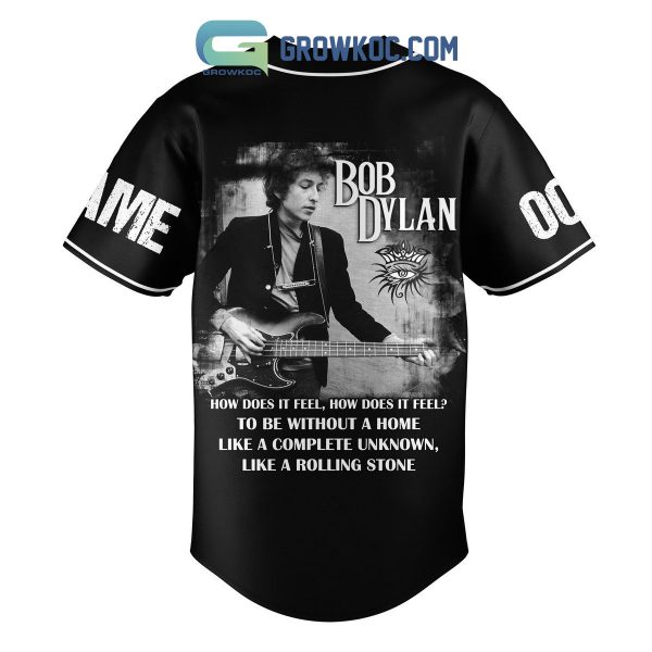 Bod Dylan How Does It Feel Personalized Baseball Jersey