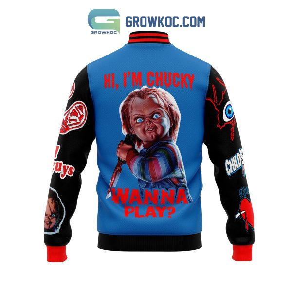 Child’s Play Hi I’m Chucky Wanna Play Good Boy Baseball Jacket