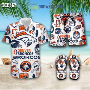 Denver Broncos Hawaiian Shirts And Shorts With Flip Flop