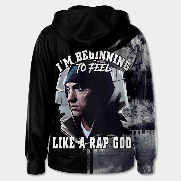 Eminem I’m Beginning To Feel Like A Rap God Hoodie T Shirt