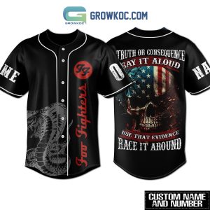 Foo Fighters Truth Or Consequence Say It Loud Personalized Baseball Jersey