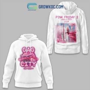 Gag City Nicki Minaj Pink Friday 2 Tour White Design Hoodie Shirts