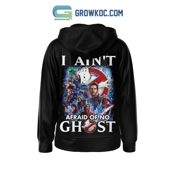 Ghostbusters I Ain’t Afraid Of No Ghost Hoodie Shirts