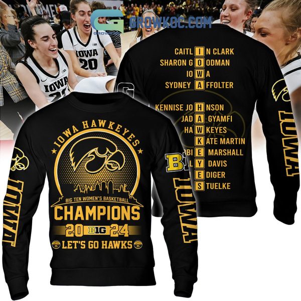 Iowa Hawkeyes Big Ten Women’s Basketball Champions 2024 Black Version Hoodie Shirts