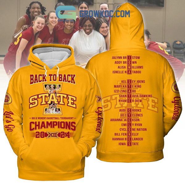 Iowa State Cyclones Big 12 Basketball Champions 2024 Back2back Hoodie Shirts Yellow Design