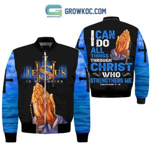 Jesus Is My Savior I Can Do All Things Through Christ Blue Design Baseball Jacket