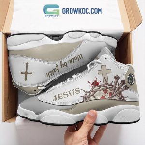 Jesus Walk By Faith Air Jordan 13 Shoes