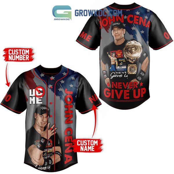 Jone Cena Respect Never Give Up Earn It Personalized Baseball Jersey