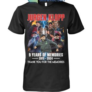 Jurgen Klopp Liverpool 9 Years Of The Memories 2015 2024 T-Shirt