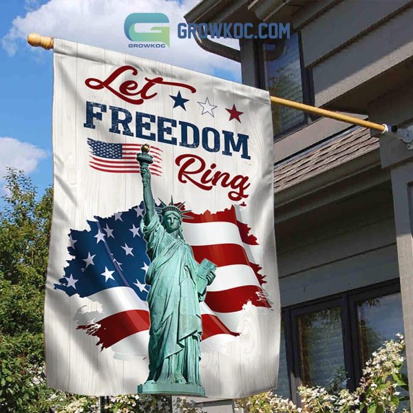 Let Freedom Ring 4th Of July Flag