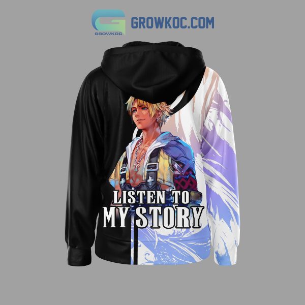 Listen To My Story Fantasy Final Hoodie Shirts