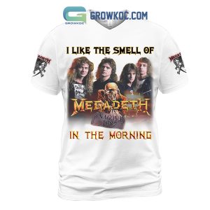 Megadeth I Like The Smell Of Megadeth In The Morning Hoodie Shirts White Version