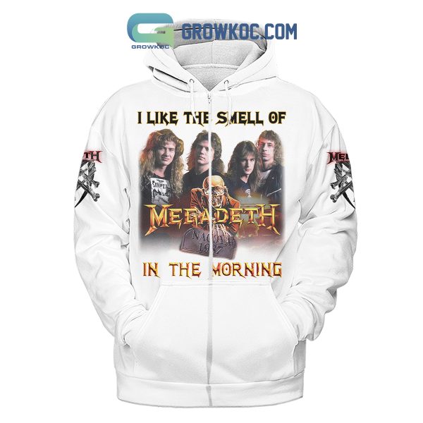 Megadeth I Like The Smell Of Megadeth In The Morning Hoodie Shirts White Version