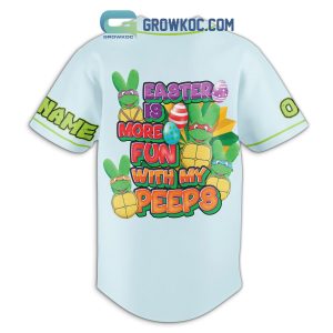 Ninja Turtles Easter Is More Fun With My Peeps Blue Personalized Baseball Jersey