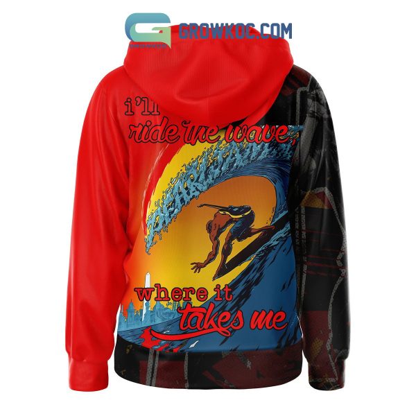 Pearl Jam I’ll Ride The Wave Where It Takes Me Hoodie Shirts