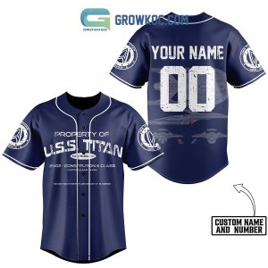 Property Of USS Titan 2402 Constitution III Class Personalized Baseball Jersey