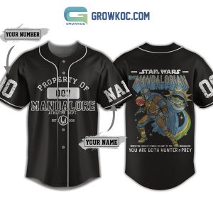 Star Wars The Mandalorian You Are Both Hunter And Prey Personalized Baseball Jersey