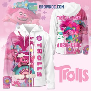 Trolls There Is Always A Bright Side Hoodie T Shirt