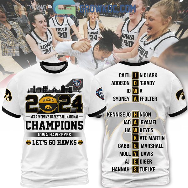 2024 NCAA Women’s Basketball National Champions Iowa Hawkeyes Hoodie T Shirt
