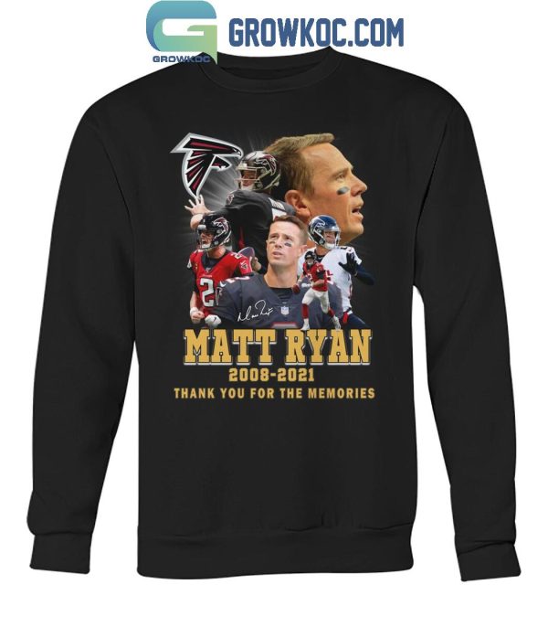 Atlanta Falcons Matt Ryan 2008-2021 Thank You For The Memories T-Shirt