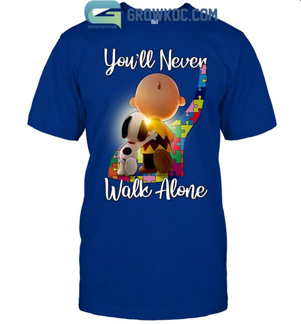 Autism Awareness Snoopy Peanuts You’ll Never Walk Alone T Shirt