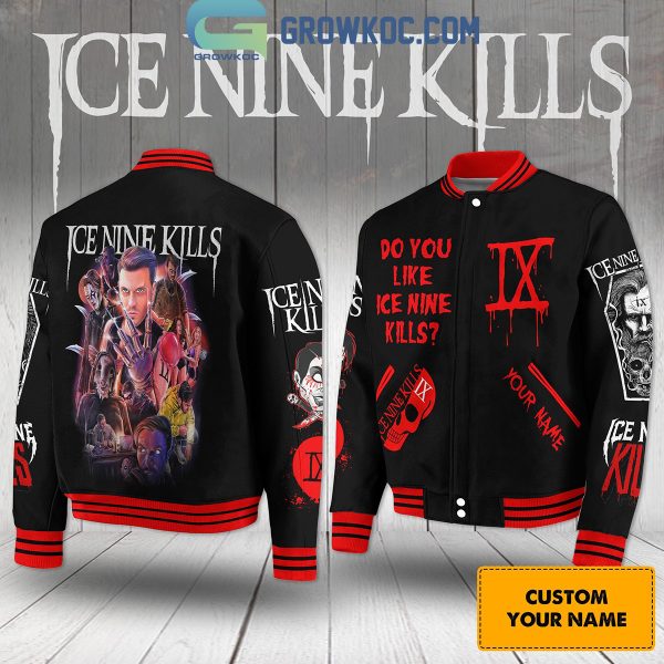 Do You Like Ice Nine Kills Fan Personalized Baseball Jacket