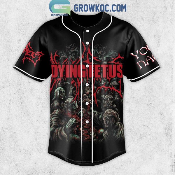 Dying Fetus Full Of Hell Band Personalized Baseball Jersey