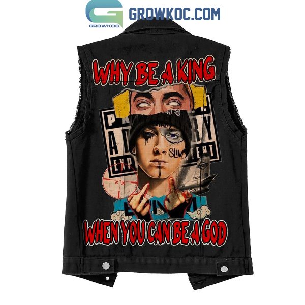 Eminem Why Be A King When You Can Be A God Sleeveless Denim Jacket