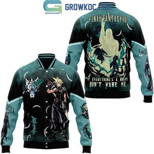 Final Fantasy VII If Everything’s A Dream Don’t Wake Me Baseball Jacket