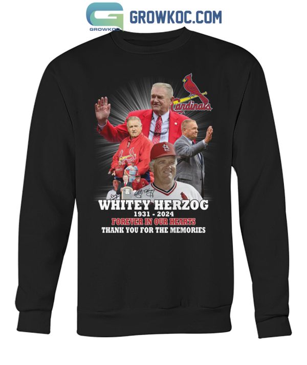 Forever In Our Heart Whitey Herzog 1931-2024 T-Shirt