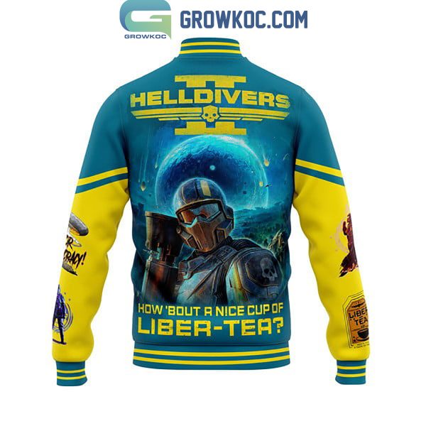 Helldivers How ’bout A Nice Cup Of Liber tea Baseball Jacket