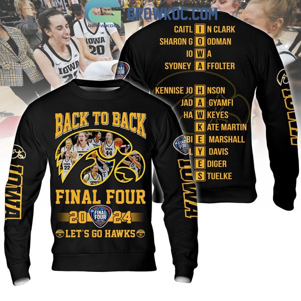 Iowa Hawkeyes Back To Back 2024 Final Four Black Version Hoodie Shirts