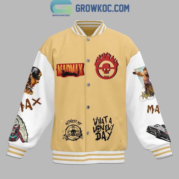 Mad Max You Will Ride Eternal Shiny And Chrome Fan Baseball Jacket