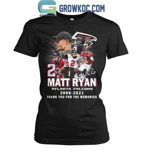 Matt Ryan Atlanta Falcons 2008-2021 Thank You For The Memories T-Shirt