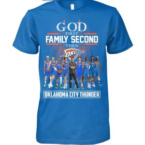 Oklahoma City Thunder Basketball Fan Forever Loyal Not Just When We Win T-Shirt