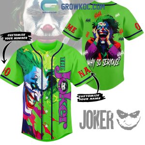 The Joker Why So Serious Green Version Personalized Baseball Jersey