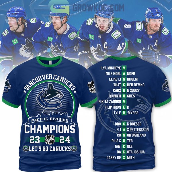 Vancouver Canucks Pacific Division Champions 2024 Let’s Go Canucks Hoodie T Shirt