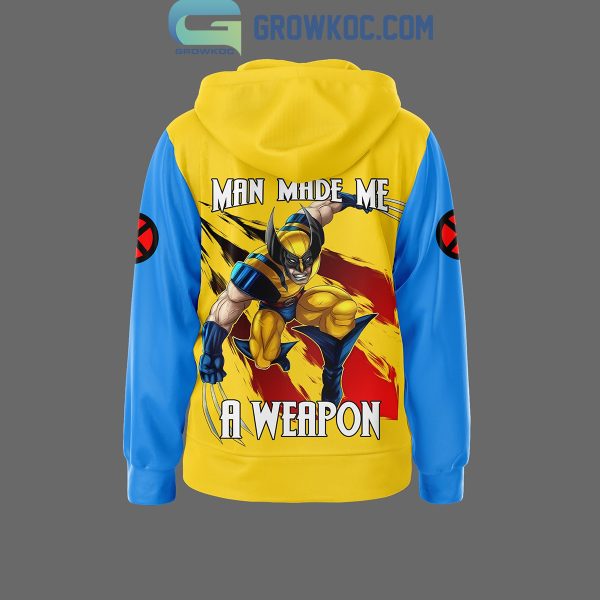 X-Men Wolverine Man Made Me A Weapon Fan Love Hoodie Shirts
