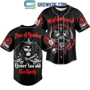 Ace Of Spades Motorhead Never Too Old To Rocks Personalized Baseball Jersey