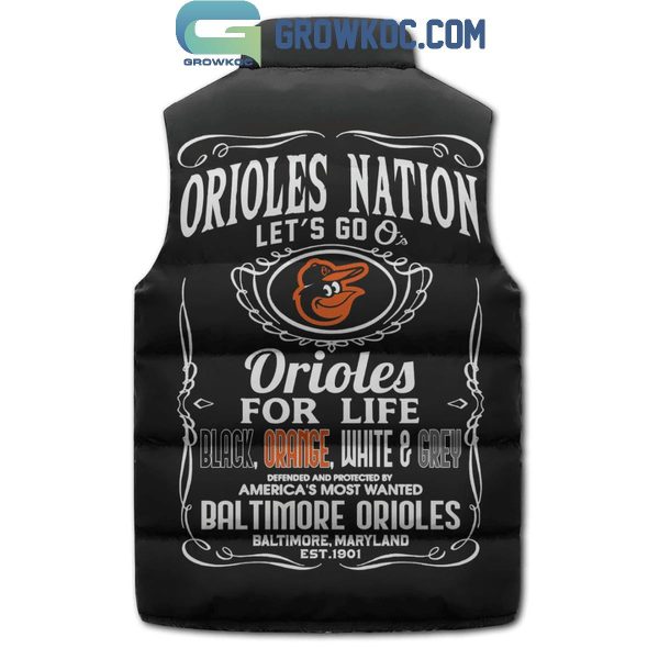 Baltimore Orioles Let’s Go Orioles For Life Sleeveless Puffer Jacket
