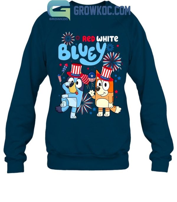 Bluey Red White Blue Love 4th Of July America T-Shirt