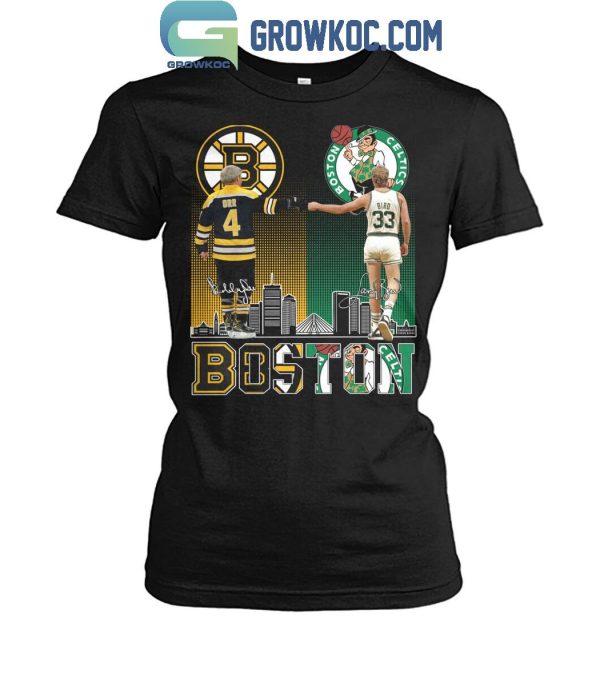Boston Celtics Larry Bird Boston Bruins Bobby Orr The Legends Proud Fan T-Shirt