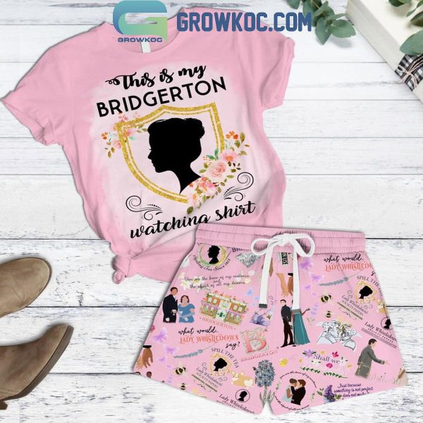 Bridgerton This Is My Watching Shirt T-Shirt Short Pants Pink Version