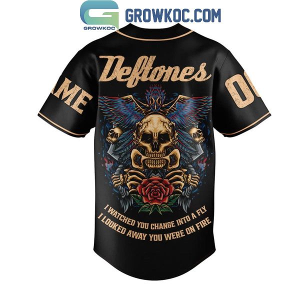 Deftones I Watched You Change Into A Fly Personalized Baseball Jersey